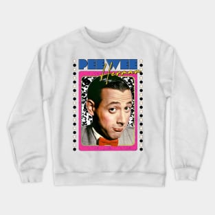 Pee Wee Herman --- Retro 90s Style Fan Art Crewneck Sweatshirt